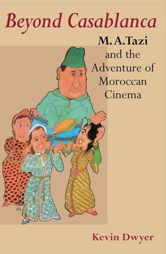 9780253217196: Beyond Casablanca: M.A. Tazi and the Adventure of Moroccan Cinema