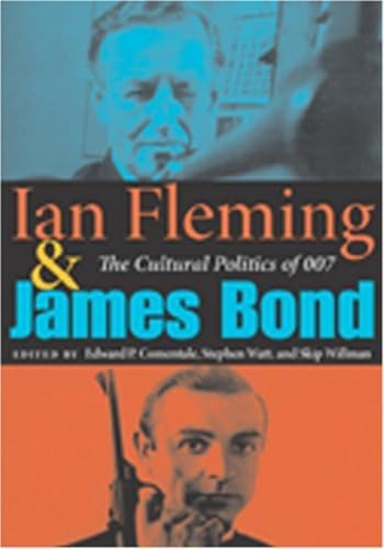 Stock image for Ian Fleming and James Bond: The Cultural Politics of 007 for sale by Your Online Bookstore