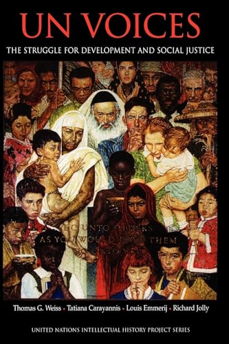 Beispielbild fr UN Voices: The Struggle for Development and Social Justice (United Nations Intellectual History Project Series) zum Verkauf von Wonder Book