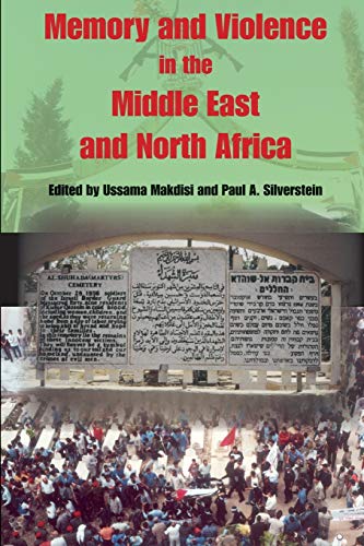 Stock image for Memory and Violence in the Middle East and North Africa for sale by Midtown Scholar Bookstore