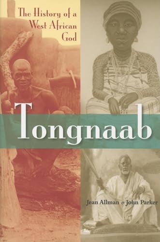 Beispielbild fr Tongnaab: The History of a West African God zum Verkauf von ThriftBooks-Atlanta