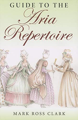 9780253218100: Guide to the Aria Repertoire