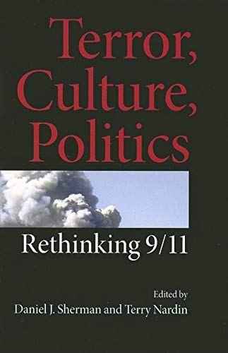 Stock image for Terror, Culture, Politics: Rethinking 9/11 (21st Century Studies) for sale by Anybook.com