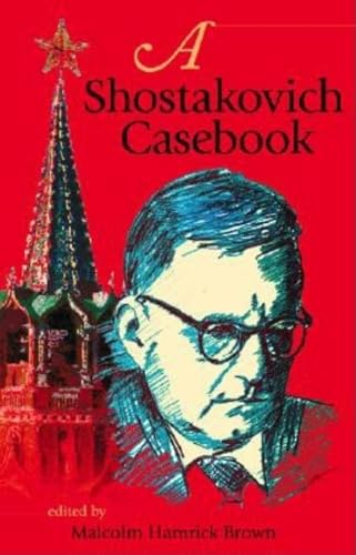 9780253218230: A Shostakovich Casebook (Russian Music Studies)