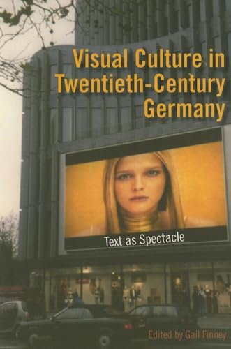 Beispielbild fr Visual Culture in Twentieth-Century Germany zum Verkauf von Blackwell's