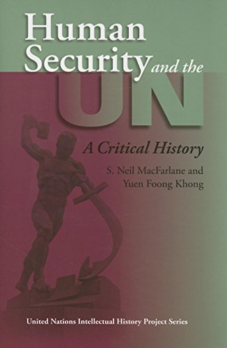 Stock image for Human Security and the UN: A Critical History (United Nations Intellectual History Project Series) for sale by SecondSale