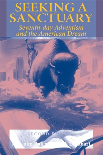 9780253218681: Seeking a Sanctuary: Seventh-day Adventism and the American Dream