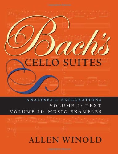 9780253218858: Bach's Cello Suites, Volumes 1 and 2: Analyses and Explorations, Text