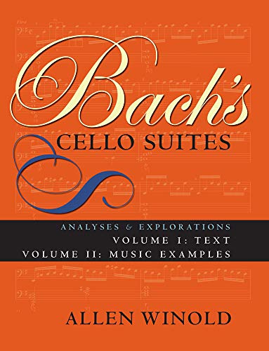 Stock image for Bach's Cello Suites: Analyses and Explorations - 2 Volume Set for sale by GF Books, Inc.