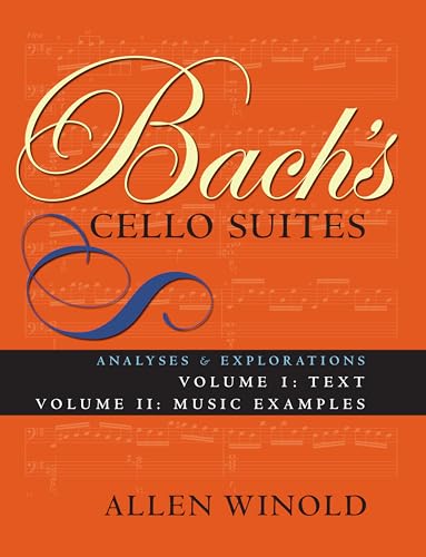 Stock image for Bach's Cello Suites: Analyses and Explorations (Vol. 1 & 2) for sale by Books Unplugged