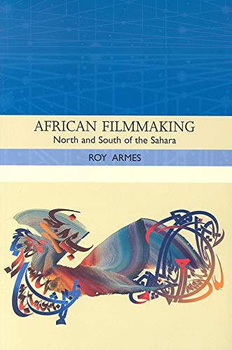 Beispielbild fr African Filmmaking: North and South of the Sahara zum Verkauf von KuleliBooks