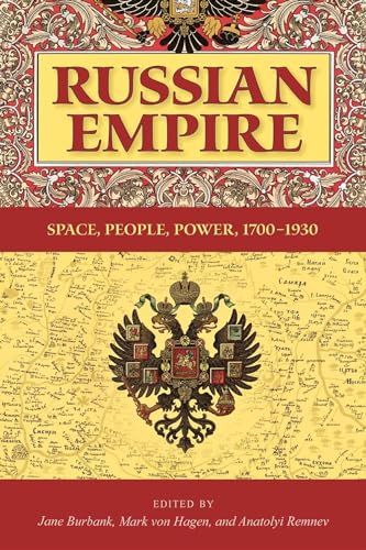 Stock image for Russian Empire: Space, People, Power, 1700-1930 (Indiana-Michigan Series in Russian and East European Studies) for sale by HPB-Red