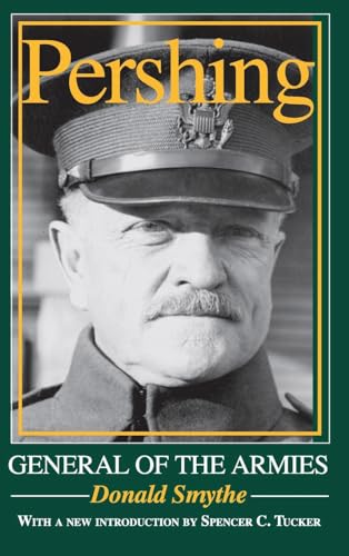 Stock image for Pershing: General of the Armies for sale by SecondSale
