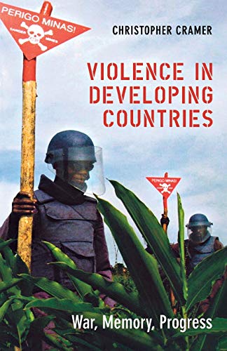 Imagen de archivo de Violence in Developing Countries : War, Memory, Progress a la venta por Better World Books