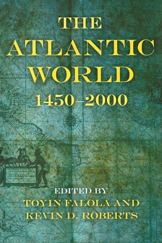 9780253219435: The Atlantic World: 1450–2000 (Blacks in the Diaspora)