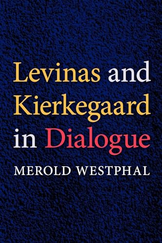 Beispielbild fr Levinas and Kierkegaard in Dialogue zum Verkauf von ThriftBooks-Atlanta