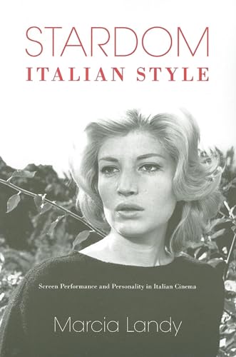 Stock image for Stardom, Italian Style: Screen Performance and Personality in Italian Cinema (New Directions in National Cinemas) [Paperback] Landy, Marcia for sale by Orphans Treasure Box