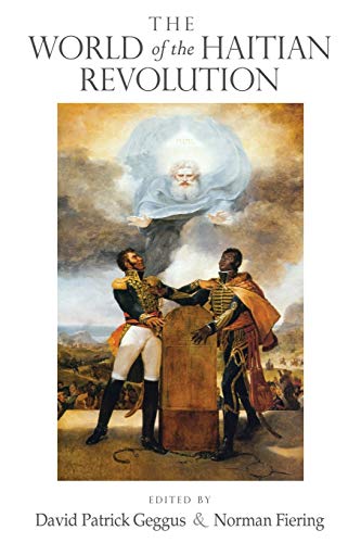 Beispielbild fr The World of the Haitian Revolution (Blacks in the Diaspora) zum Verkauf von BooksRun