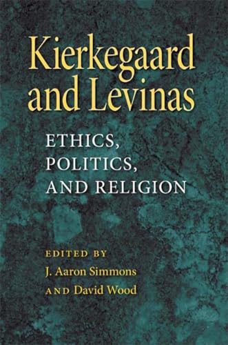 Stock image for Kierkegaard and Levinas for sale by Blackwell's