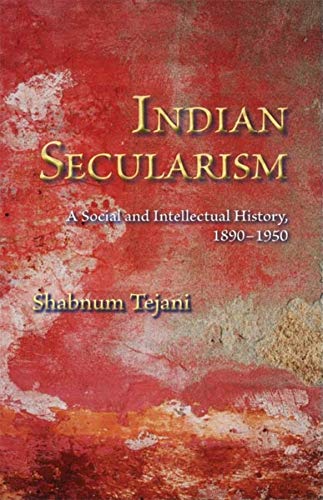 9780253220448: Indian Secularism: A Social and Intellectual History, 1890-1950