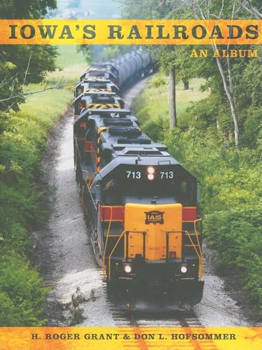 Beispielbild fr Iowa's Railroads: An Album (Railroads Past and Present) zum Verkauf von HPB Inc.