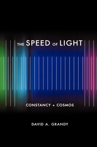 Beispielbild fr The Speed of Light : Constancy and Cosmos zum Verkauf von Better World Books