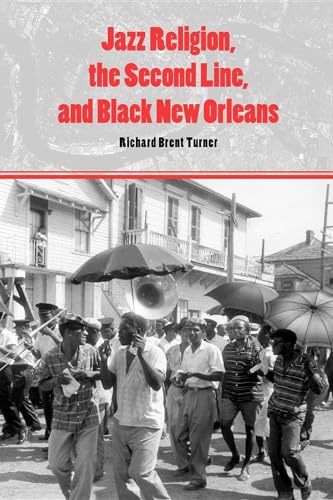 9780253221209: Jazz Religion, the Second Line, and Black New Orleans