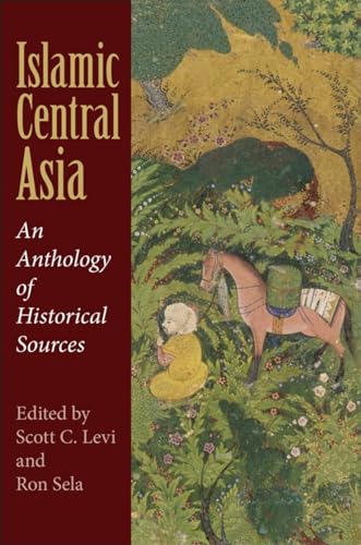 Imagen de archivo de Islamic Central Asia: An Anthology of Historical Sources a la venta por HPB-Ruby