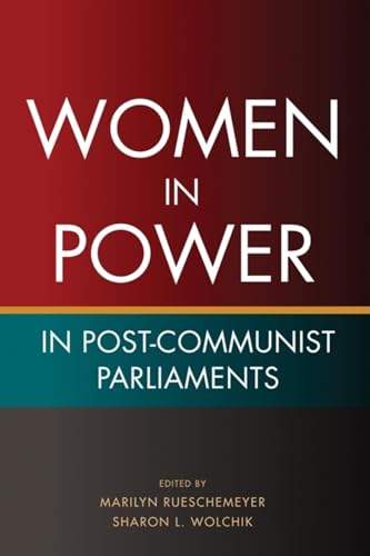 Beispielbild fr Women in Power in Post-Communist Parliaments zum Verkauf von Blackwell's