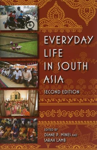 Everyday Life in South Asia (Paperback or Softback) - Mines, Diane P.