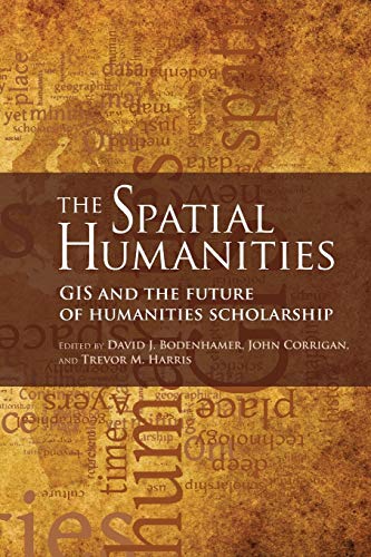 Beispielbild fr The Spatial Humanities zum Verkauf von Blackwell's