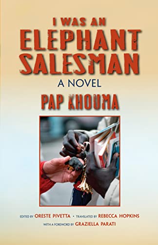 I Was an Elephant Salesman: Adventures between Dakar, Paris, and Milan (Global African Voices) - Khouma, Pap