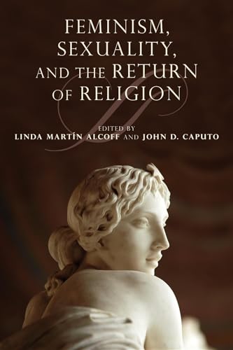 Imagen de archivo de Feminism, Sexuality, and the Return of Religion (Philosophy of Religion) a la venta por Half Price Books Inc.