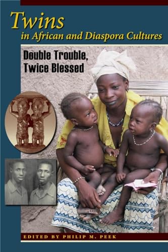 Stock image for Twins in African and Diaspora Cultures: Double Trouble, Twice Blessed for sale by WorldofBooks