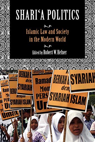 Beispielbild fr Shari'a Politics : Islamic Law and Society in the Modern World zum Verkauf von Better World Books