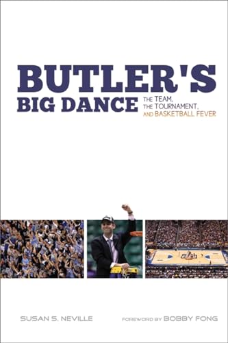 Beispielbild fr Butler's Big Dance: The Team, the Tournament, and Basketball Fever zum Verkauf von Your Online Bookstore