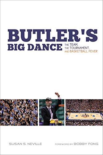 9780253223128: Butler's Big Dance: The Team, the Tournament, and Basketball Fever