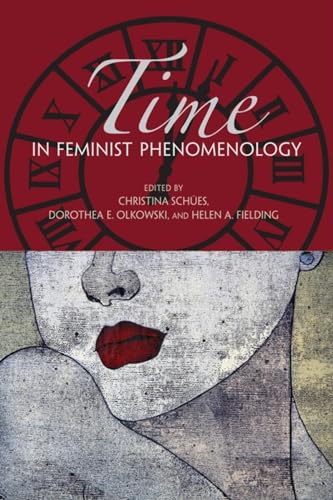 Beispielbild fr Time in Feminist Phenomenology zum Verkauf von Blackwell's