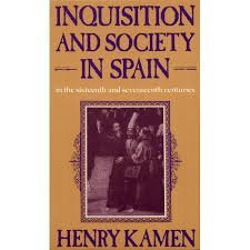 Stock image for Inquisition and Society in Spain in the Sixteenth and Seventeenth Centuries for sale by HPB-Movies