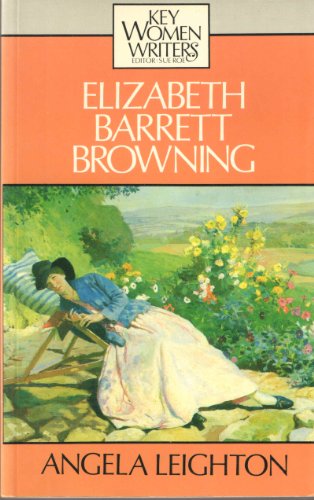 Beispielbild fr Elizabeth Barrett Browning zum Verkauf von Better World Books