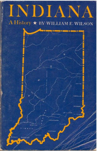 Imagen de archivo de Indiana: A History a la venta por Books From California