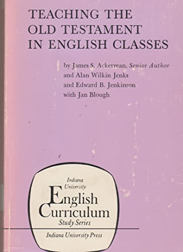 Imagen de archivo de Teaching the Old Testament in English Classes a la venta por Better World Books