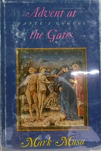 Stock image for Advent at the Gates: Dante's Comedy for sale by ThriftBooks-Atlanta