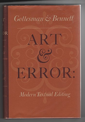 Stock image for Art and Error: Modern Textual Editing; Essays for sale by Midtown Scholar Bookstore