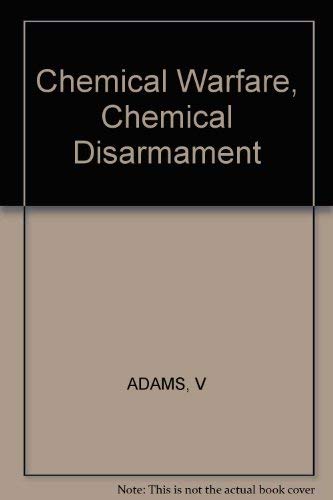 Chemical Warfare, Chemical Disarmament (9780253302359) by Adams, Valerie