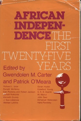 Stock image for African Independence: The First Twenty-Five Years for sale by BookDepart