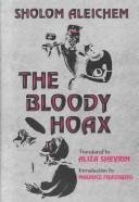 The Bloody Hoax (Jewish Literature and Culture) (9780253304018) by Sholem Aleichem