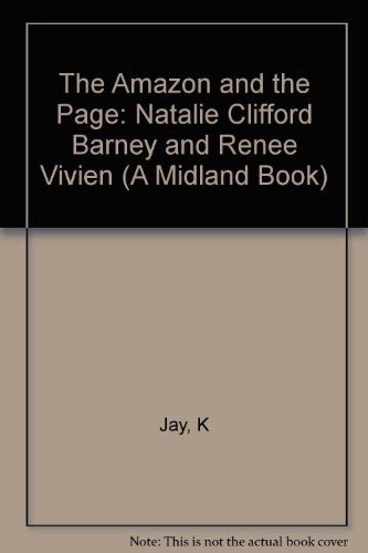 9780253304087: The Amazon and the Page: Natalie Clifford Barney and Renee Vivien: No. 476 (A Midland Book)