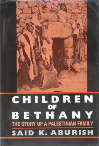 9780253306760: Children of Bethany : The Story of a Palestinian Family