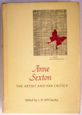 9780253307484: Anne Sexton: Artist and Her Critics